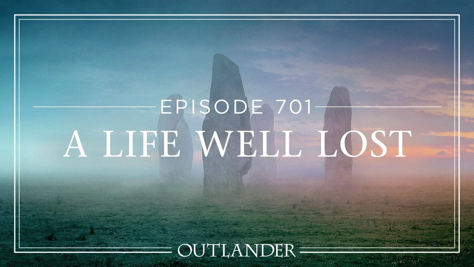 Outlander Season 7 Episode 1