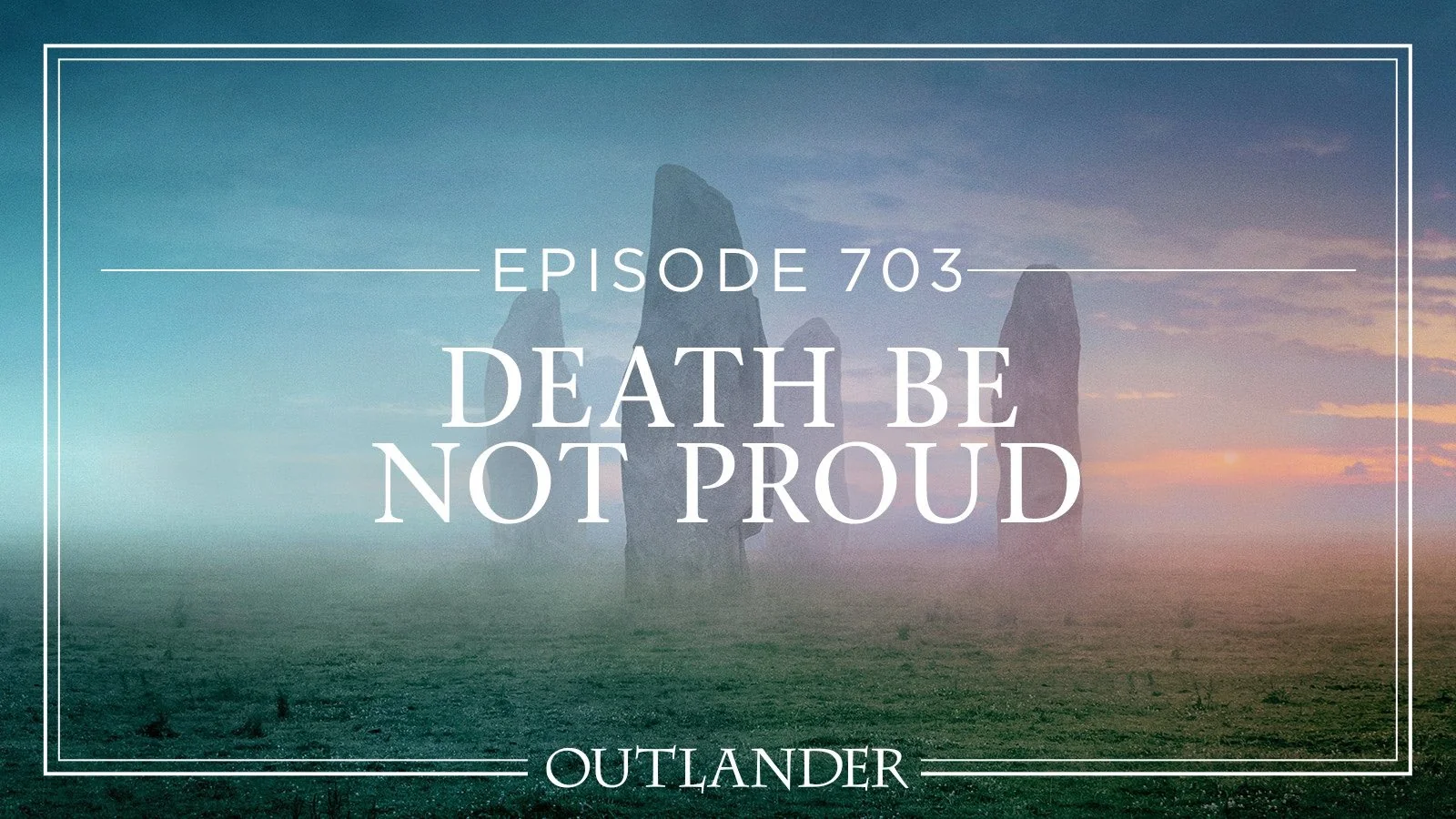 Outlander Season 7 Episode 3